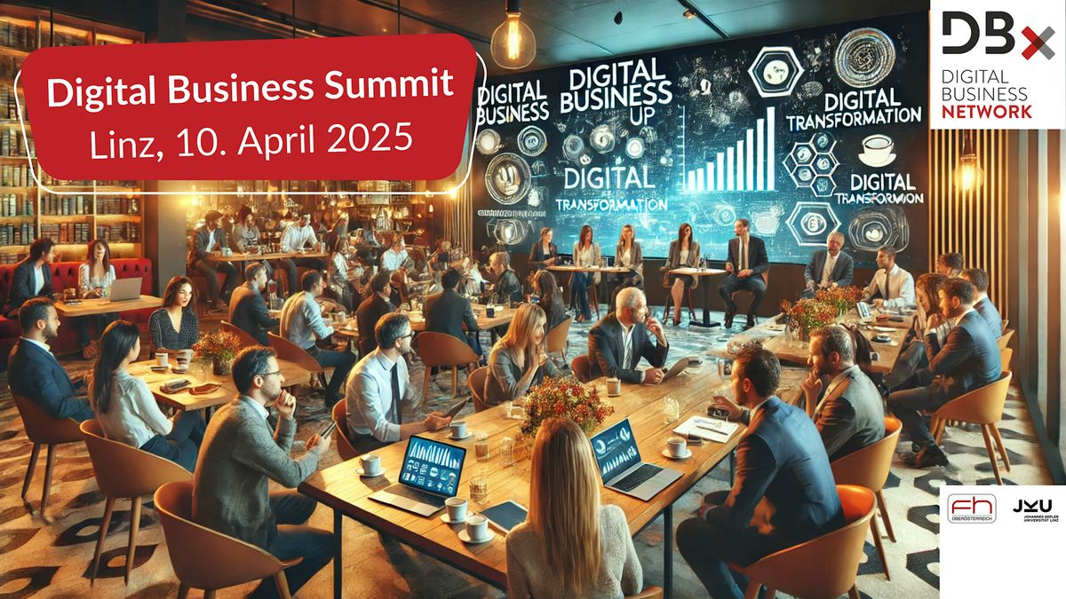 Digital Business Summit Linz - 10. April 2025