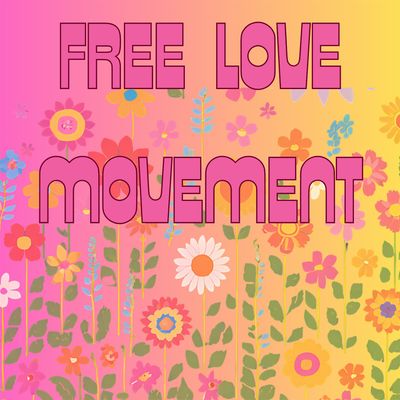 The Free Love Movement