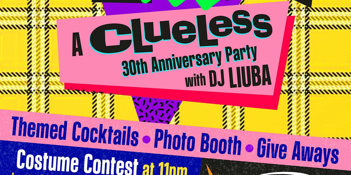 As If! A Clueless 30th Anniversary Party