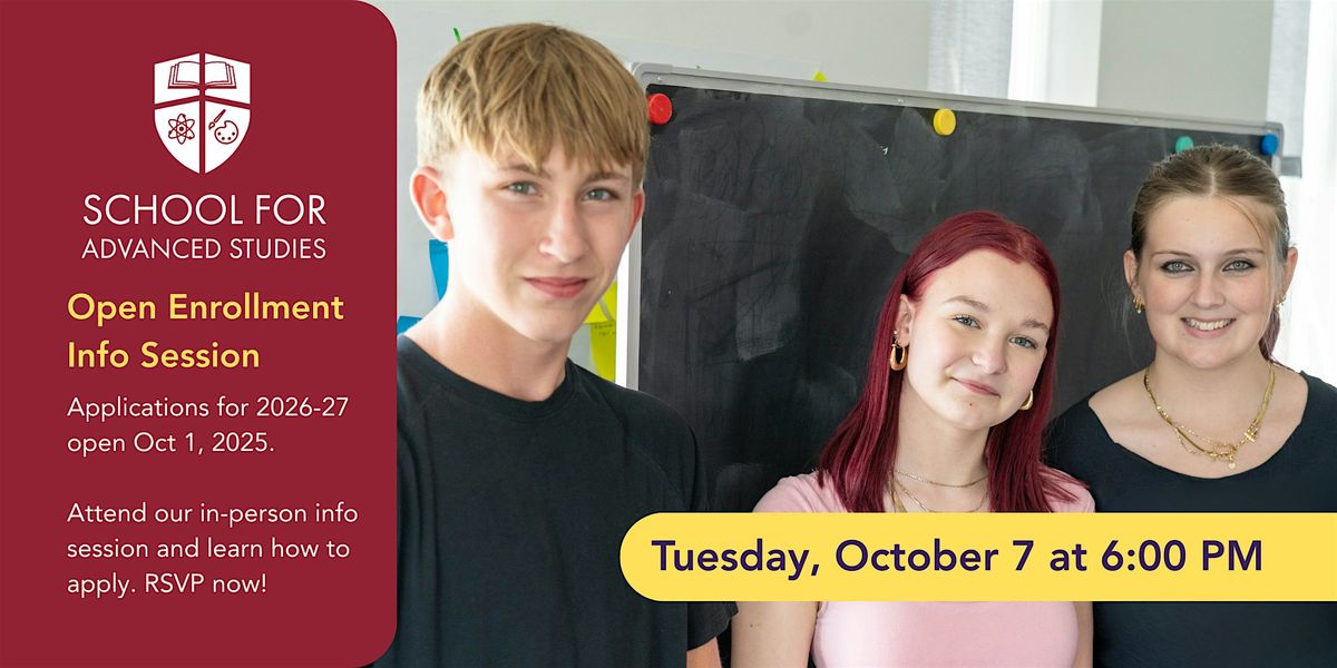 School for Advanced Studies Open Enrollment Info Session