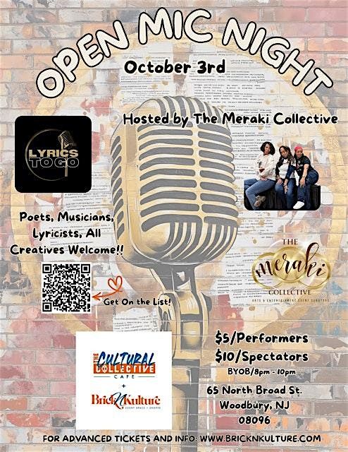 OPEN MIC NIGHT WITH BRICKNKULTURE & THE MERAKI COLLECTIVE!
