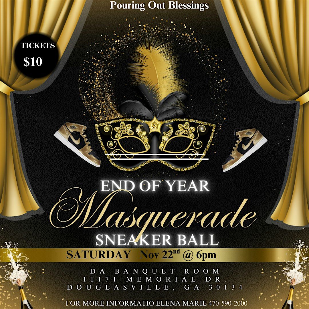 End of Year Masquerade Sneaker Ball