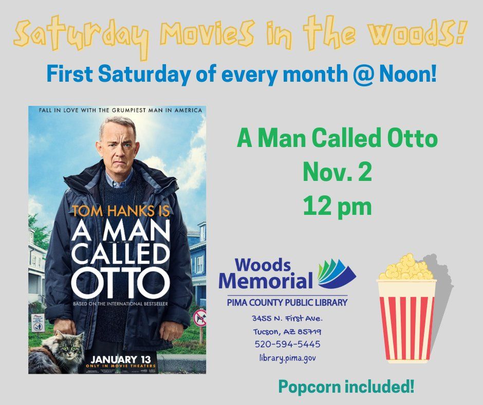 Saturday movies in the Woods - A Man Called Otto