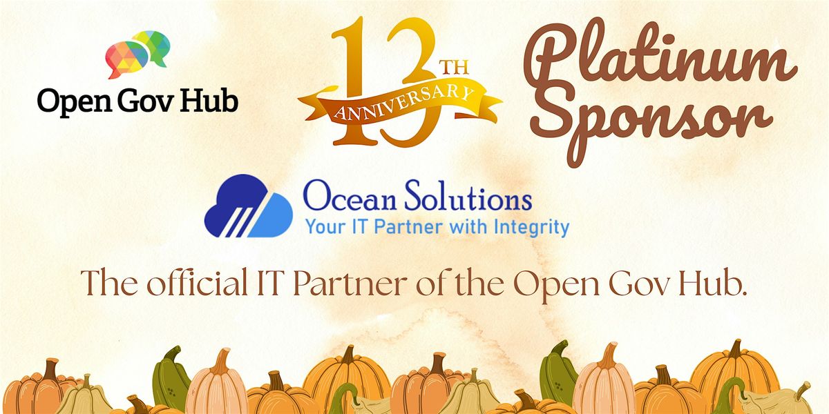 13th Anniversary Celebration  of the Open Gov Hub