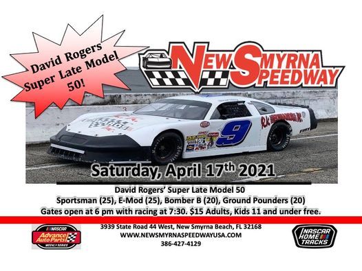 David Rogers Super Late Model 50 More New Smyrna Speedway New Smyrna Beach 17 April 21 David Rogers Super Late Model 50 More New Smyrna Speedway New Smyrna Beach 17 April 21