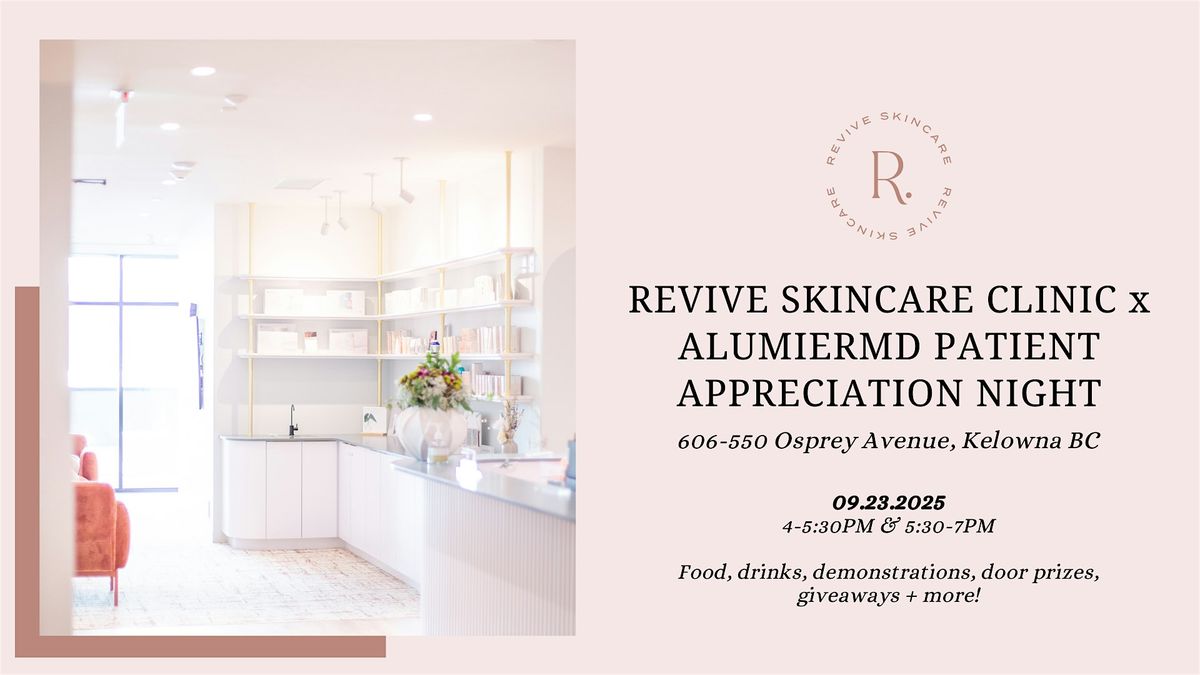 Revive x AlumierMD: Patient Appreciation Night