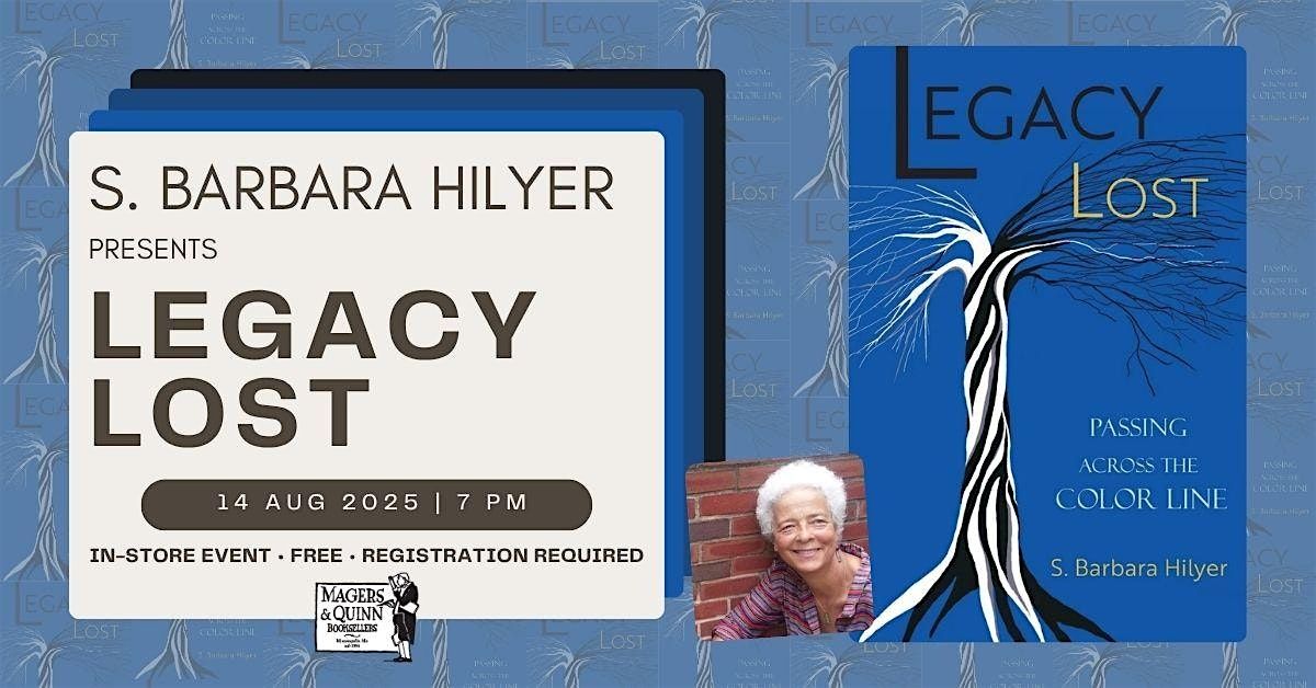 S. Barbara Hilyer presents Legacy Lost