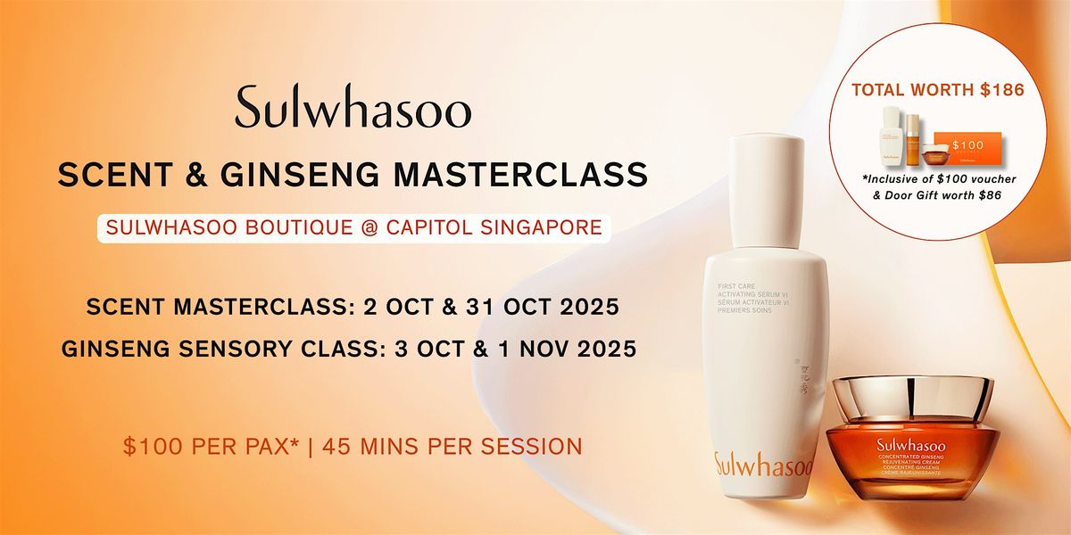 Sulwhasoo Scent & Ginseng Masterclass | Capitol Boutique
