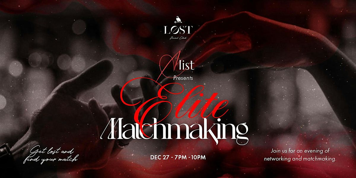 A-List Elite Matchmaking Launch Party