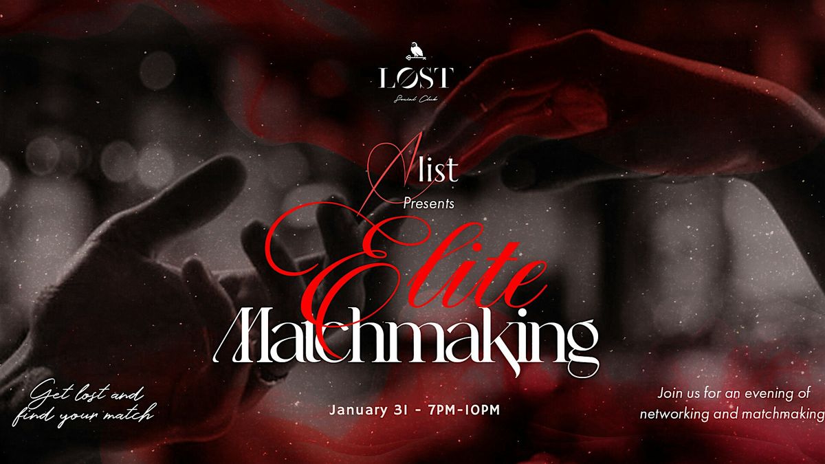 A-List Elite Matchmaking Launch Party