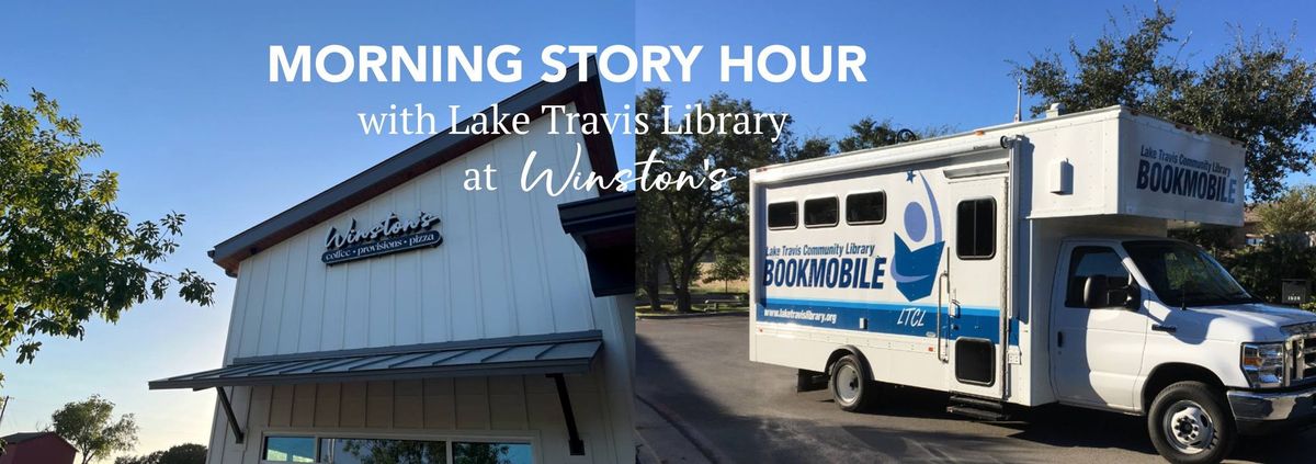 Morning Story Hour with Lake Travis Library Book Mobile @ Winston's