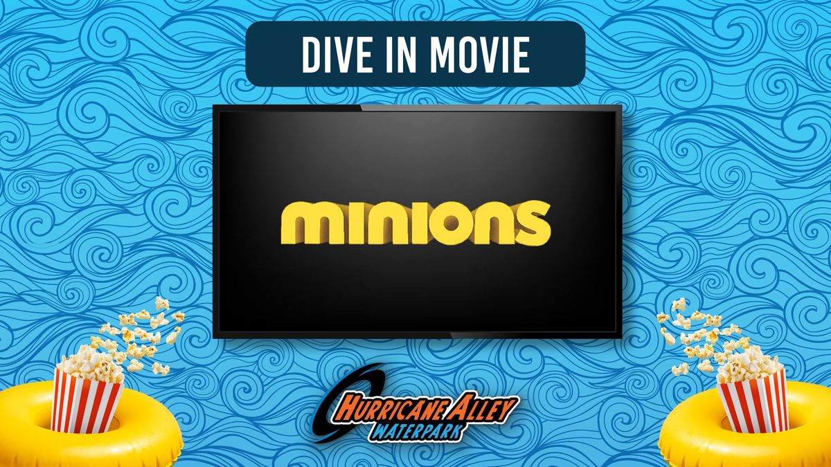 Dive In Movie: Minions