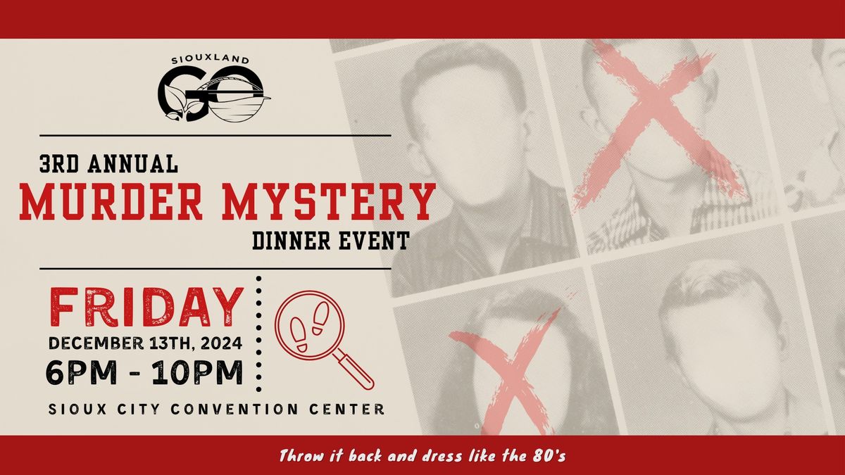 Siouxland GO 3rd Annual Murder Mystery Event