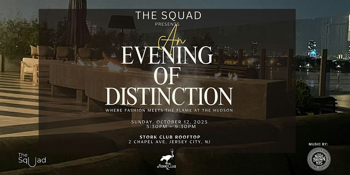 The Squad Presents An Evening of Distinction, a Rooftop Cigar Experience