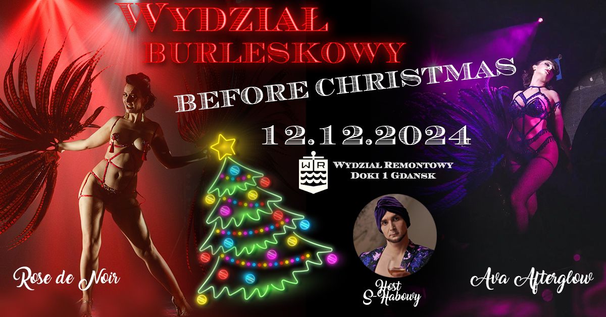 Wydzia\u0142 Burleskowy BEFORE CHRISTMAS \/\/ 12.12 \/\/ WR