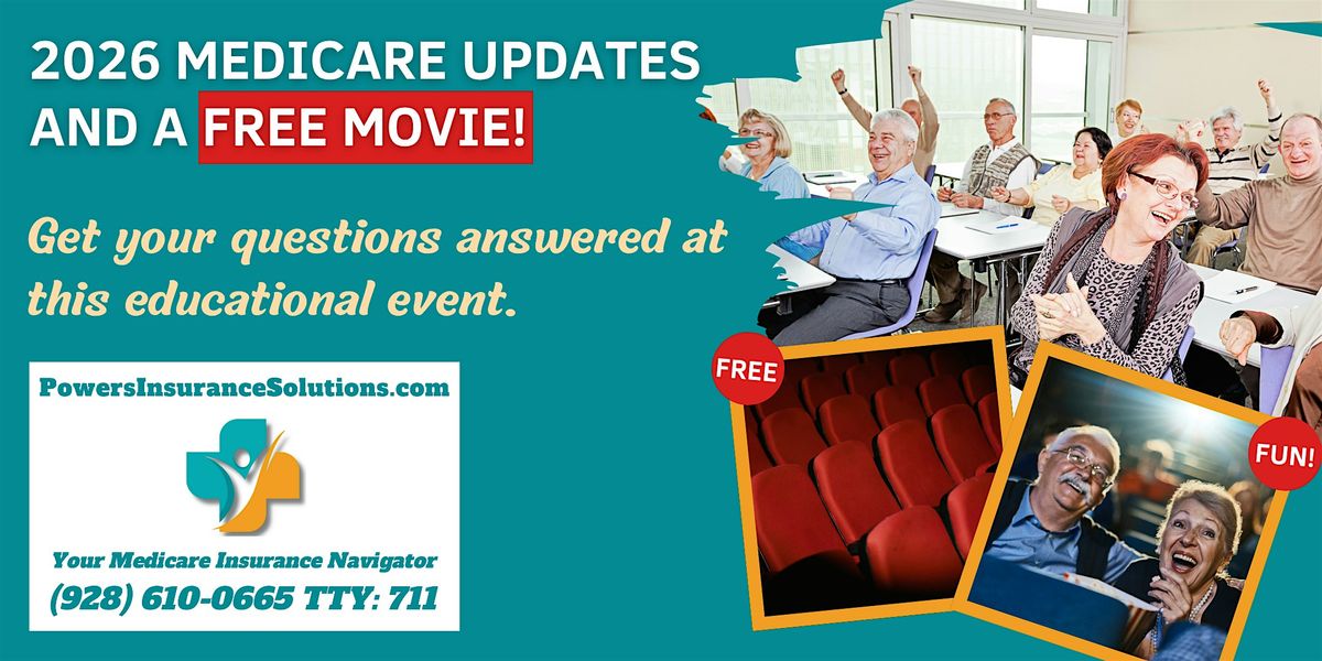 2026 Medicare Updates and a Free Movie, Payson, AZ!