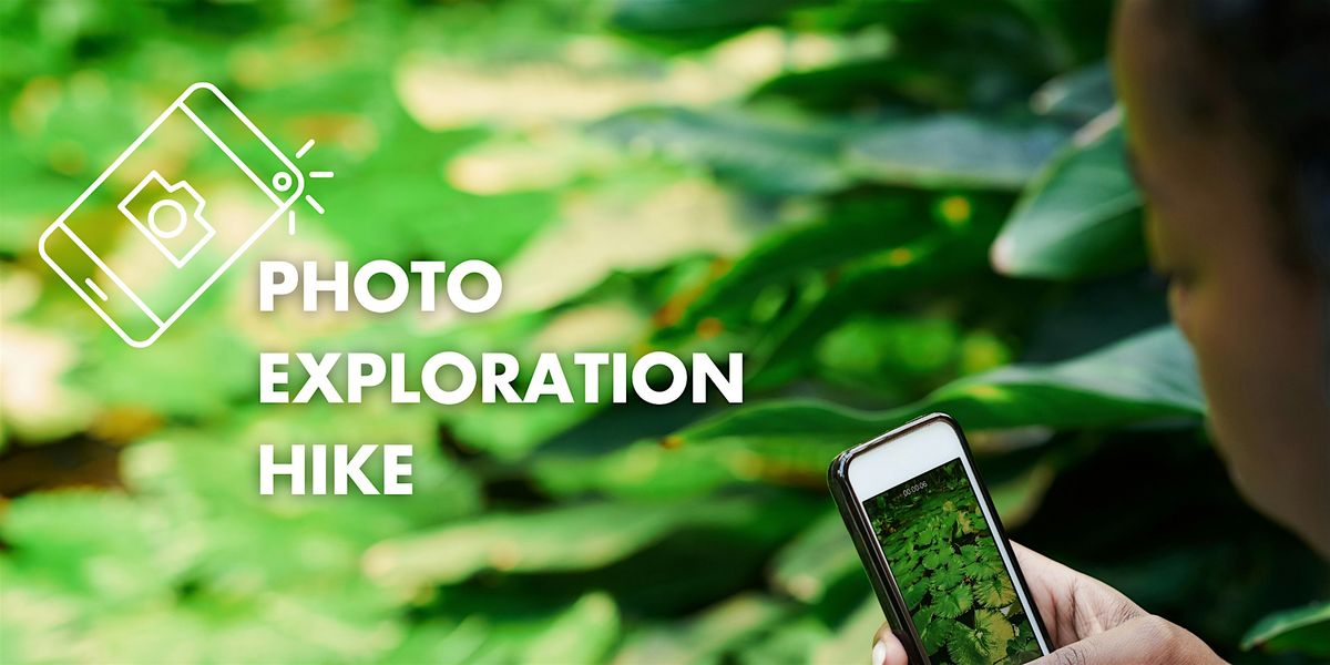 Photo Exploration Hike