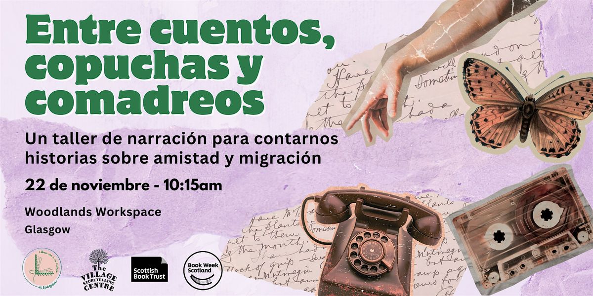 Entre cuentos copuchas y comadreos: un taller sobre amistad y migraci\u00f3n