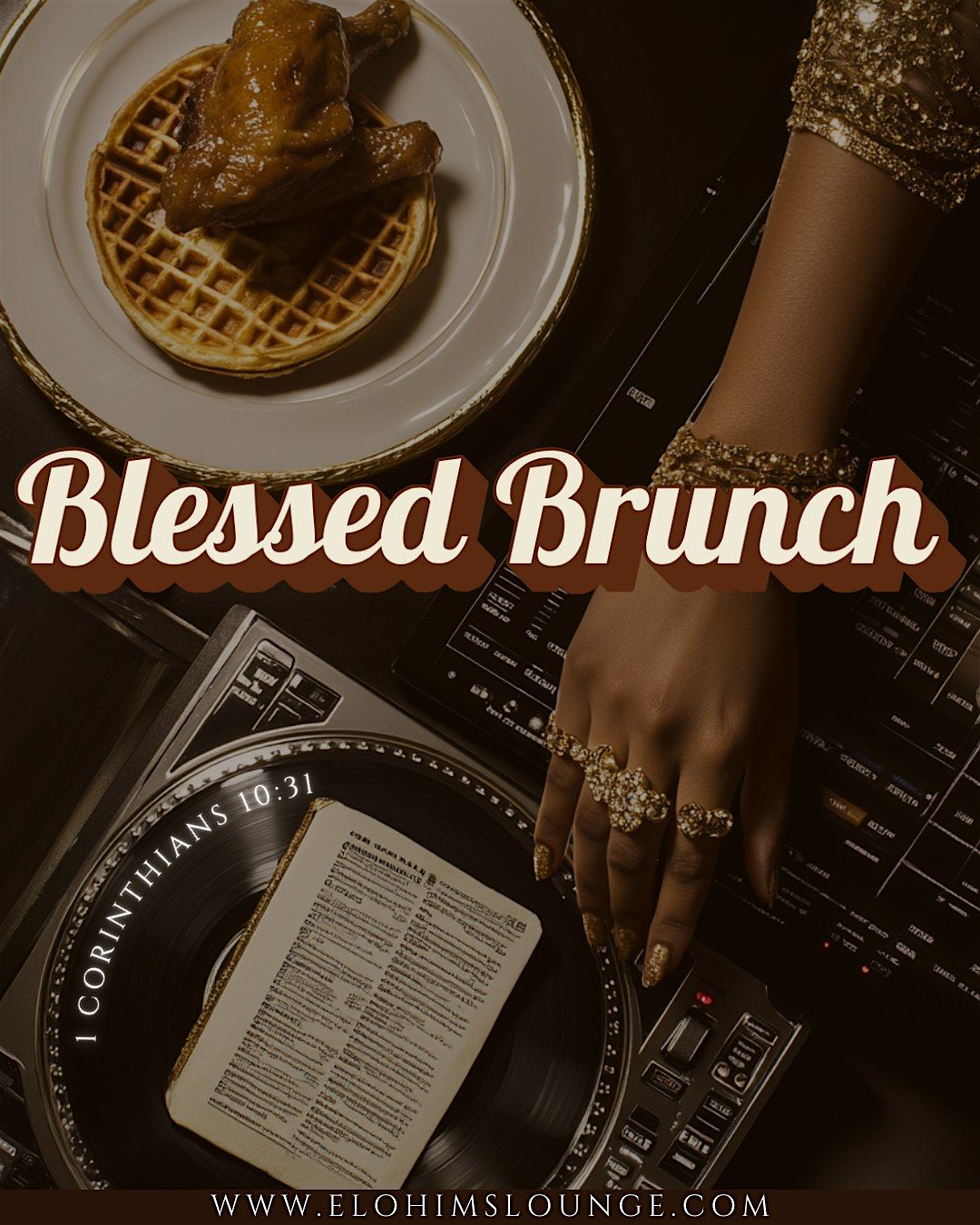 BLESSED BRUNCH: SUNDAY BEST (CHRISTIAN DAY PARTY)