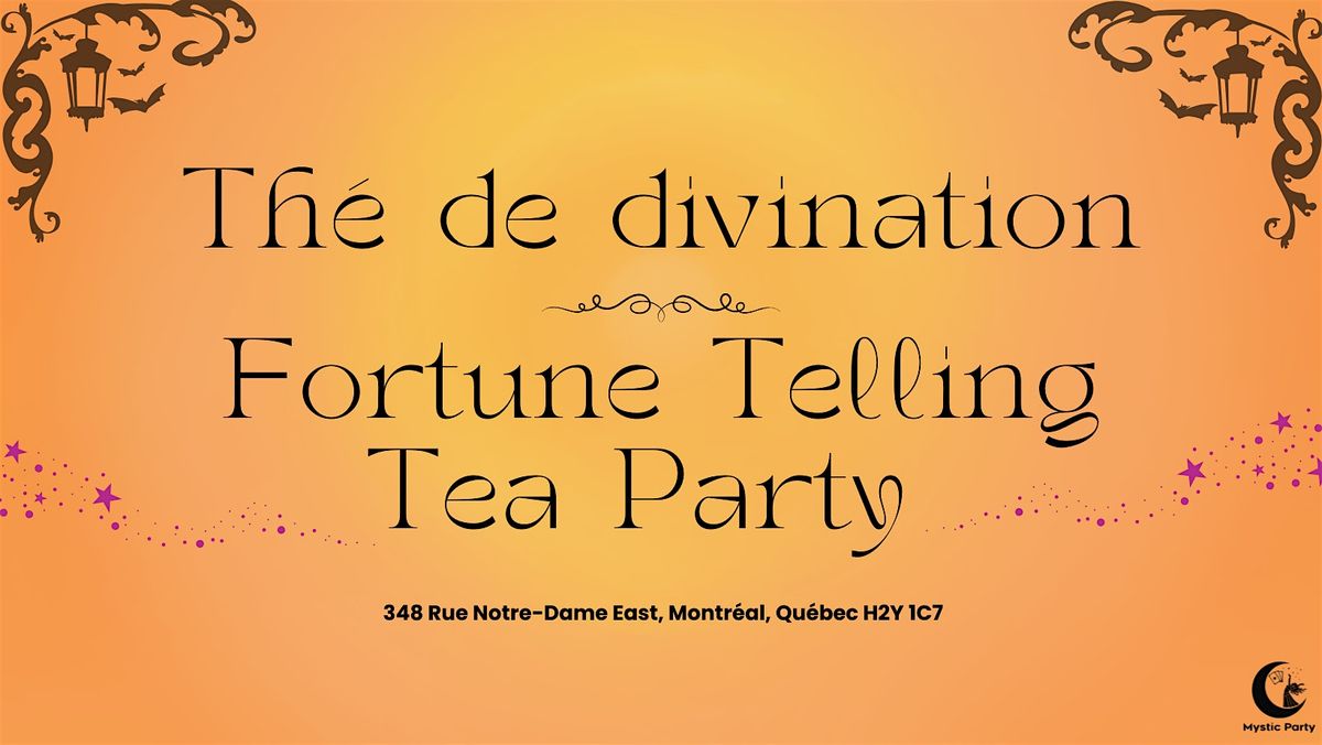 Fortune-telling Tea Party - The de Divination