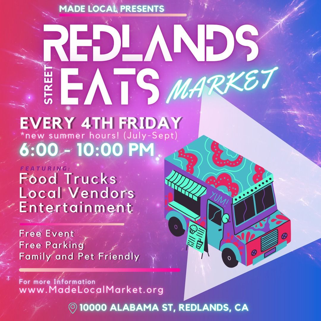 Made Local Markets presents Redlands Street Eats Market