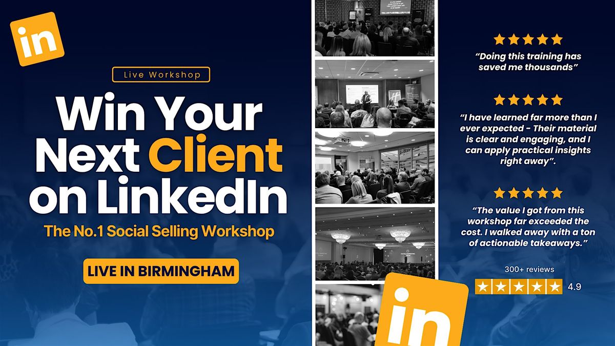 Win Your Next Client on LinkedIn - Live In Birmingham ALABAMA
