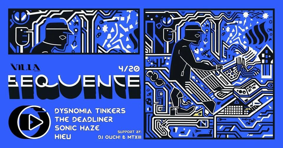 Sequence: Dysnomia Tinkers, Sonic Haze, The Deadliner, Hieu