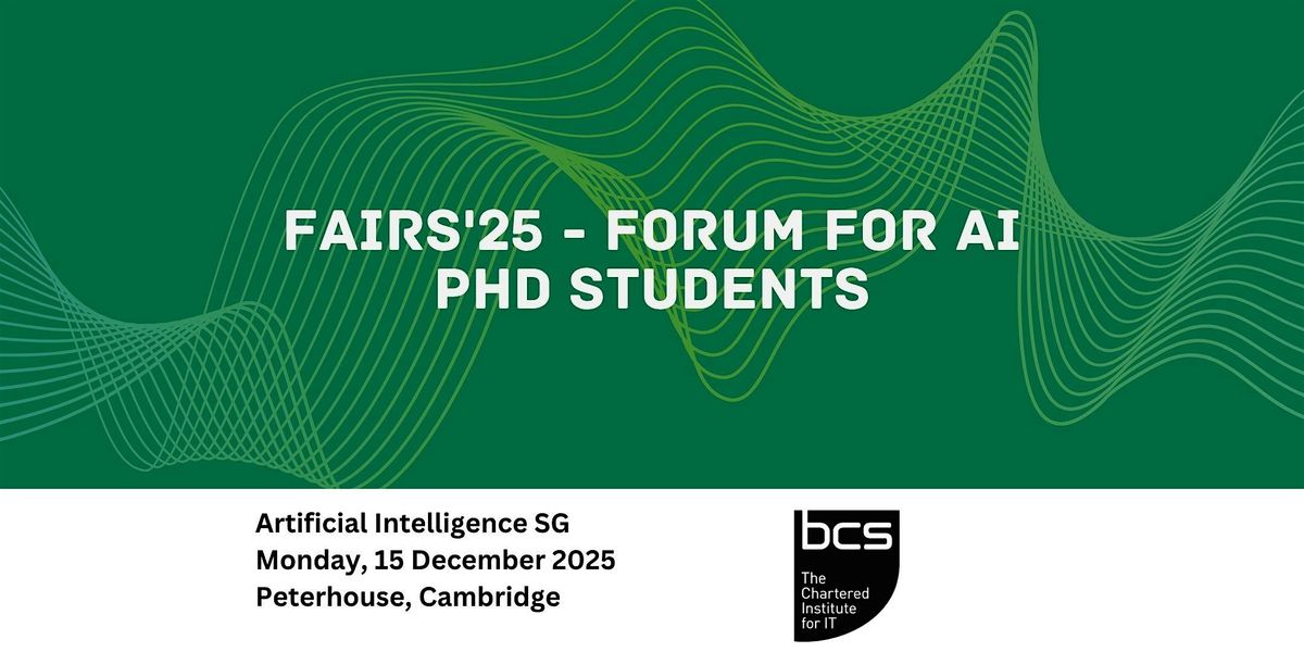 FAIRS'25 - Forum for AI PhD Students