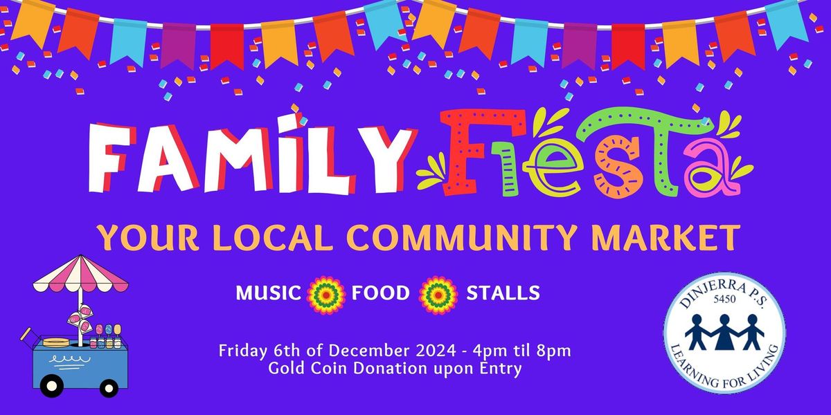 Family Fiesta 2024 - Community Market - Dinjerra PS