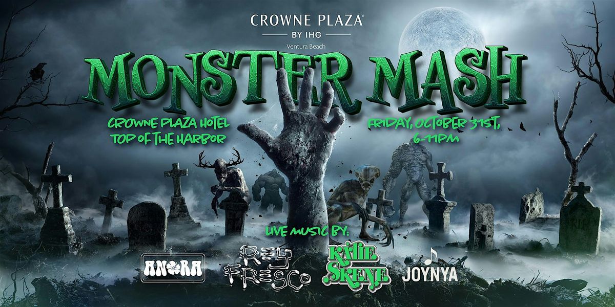 Monster Mash Featuring Rey Fresco & Friends at the Top of The Harbor