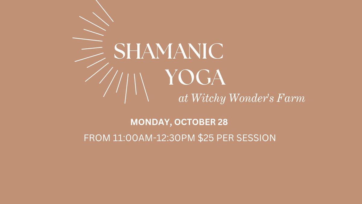 Shamanic Yoga 