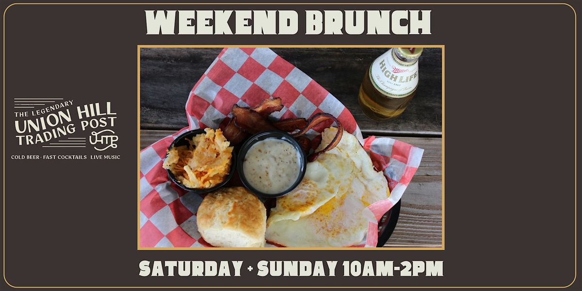 Weekend Brunch at Union Hill Trading Post