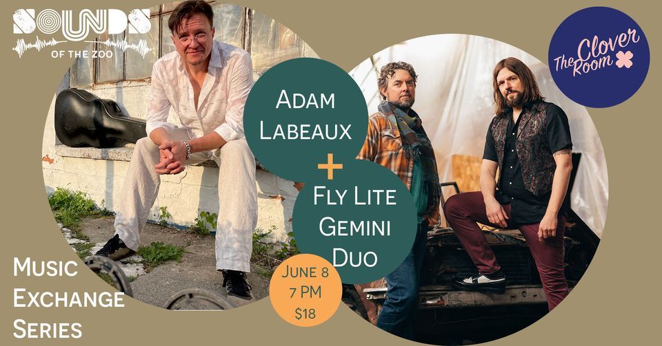 Music Exchange Series: Adam LaBeaux and FlyLiteGemini Duo