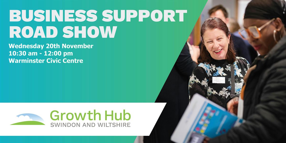 Growth Hub Roadshow Warminster \u2013 Discover Small Business Support