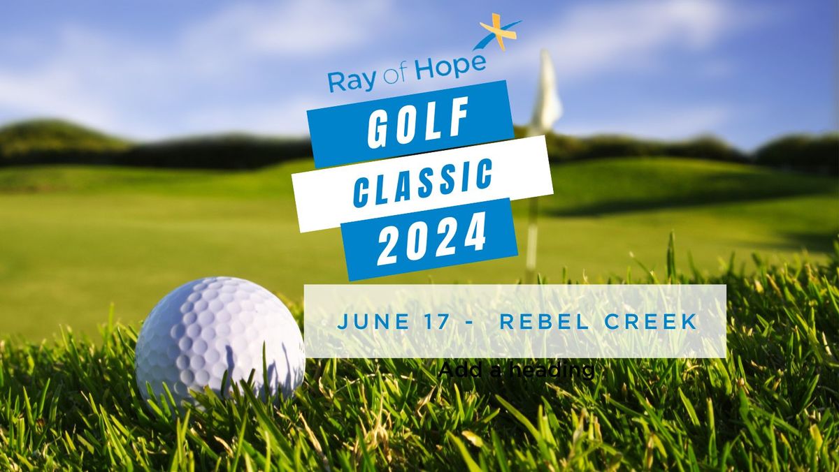 Ray of Hope 2024 Golf Classic 