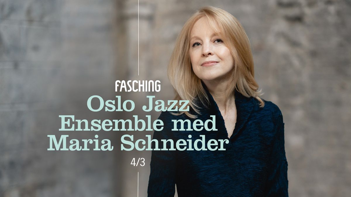 Oslo Jazz Ensemble med Maria Schneider | Fasching, Stockholm