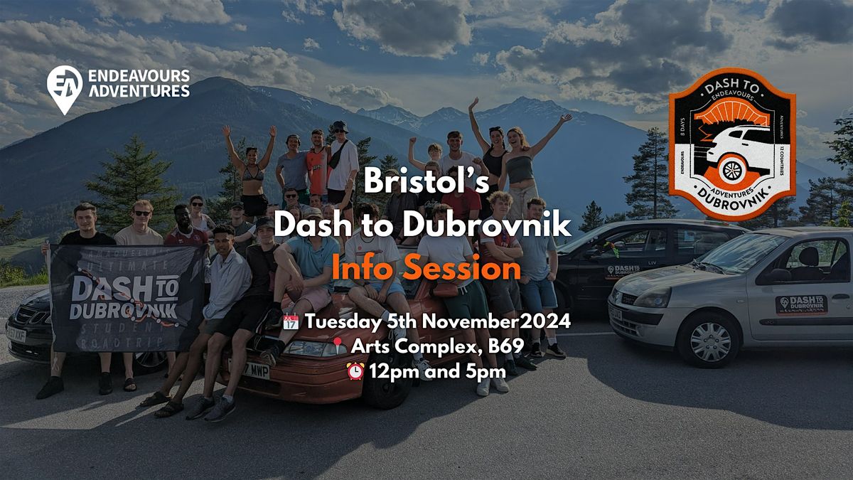 Bristol Uni: In-Person Dash to Dubrovnik Info Sessions