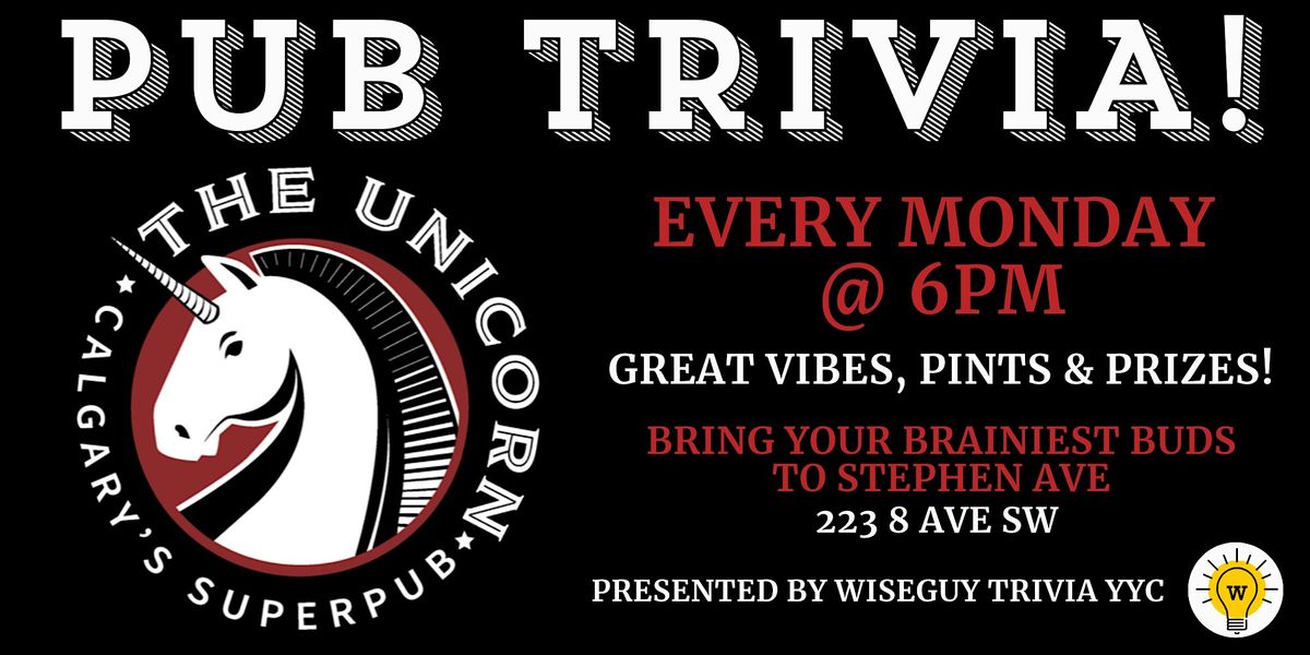 Monday Night Trivia at The Unicorn! - Calgary