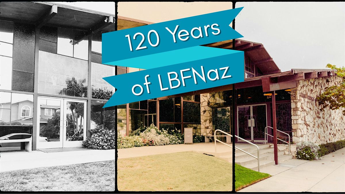 120 Years of LBFNaz