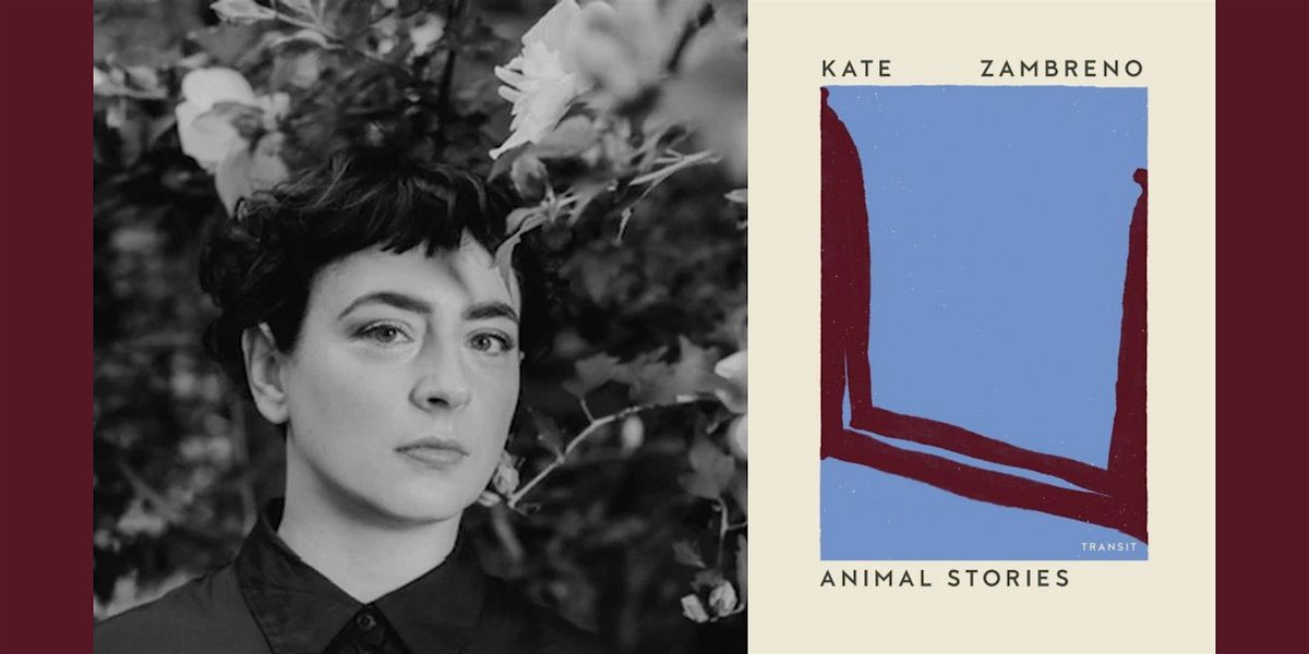 Kate Zambreno presents Animal Stories