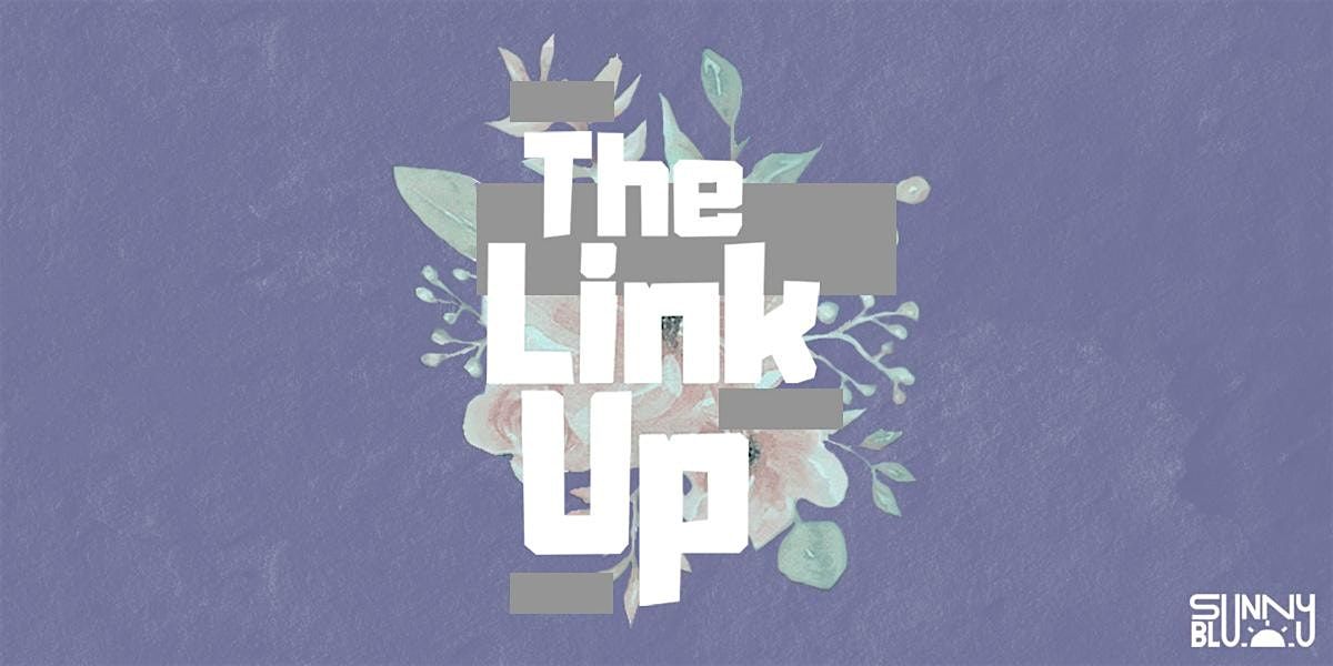 The Link Up \/\/October 2025