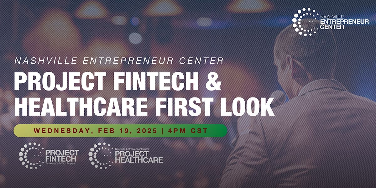 Project FinTech & Project Healthcare First Look Pitch Event