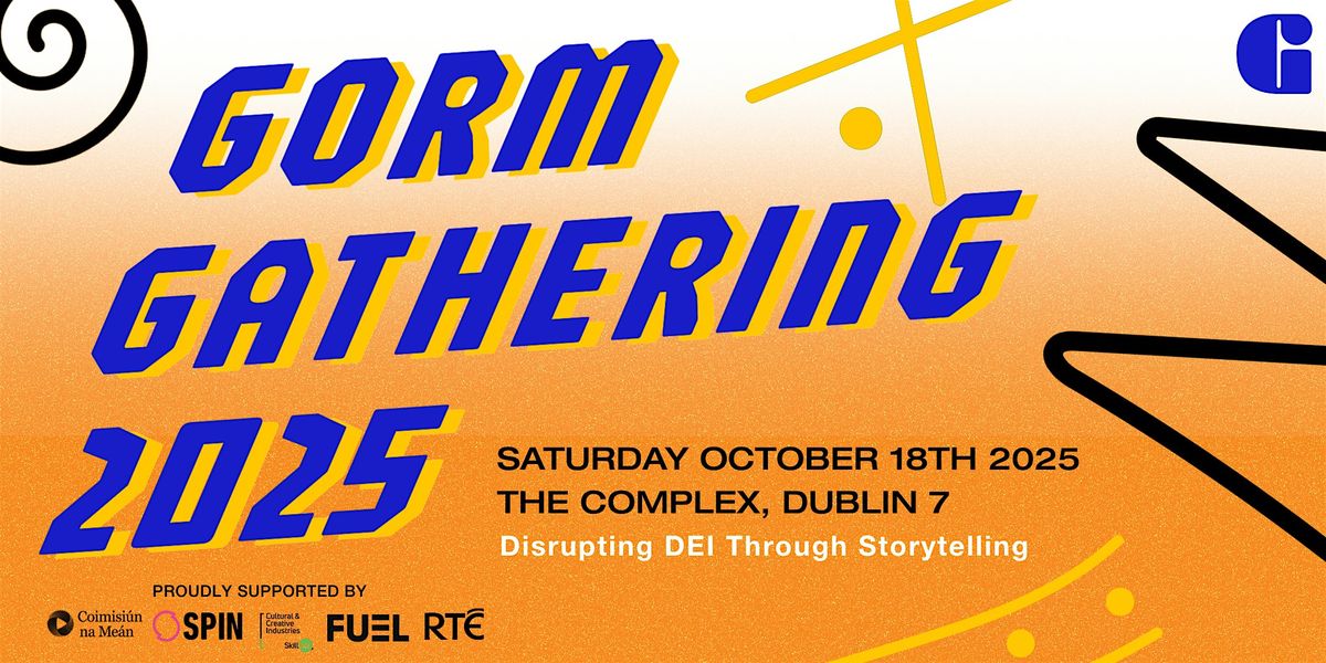 THE GORM GATHERING 2025