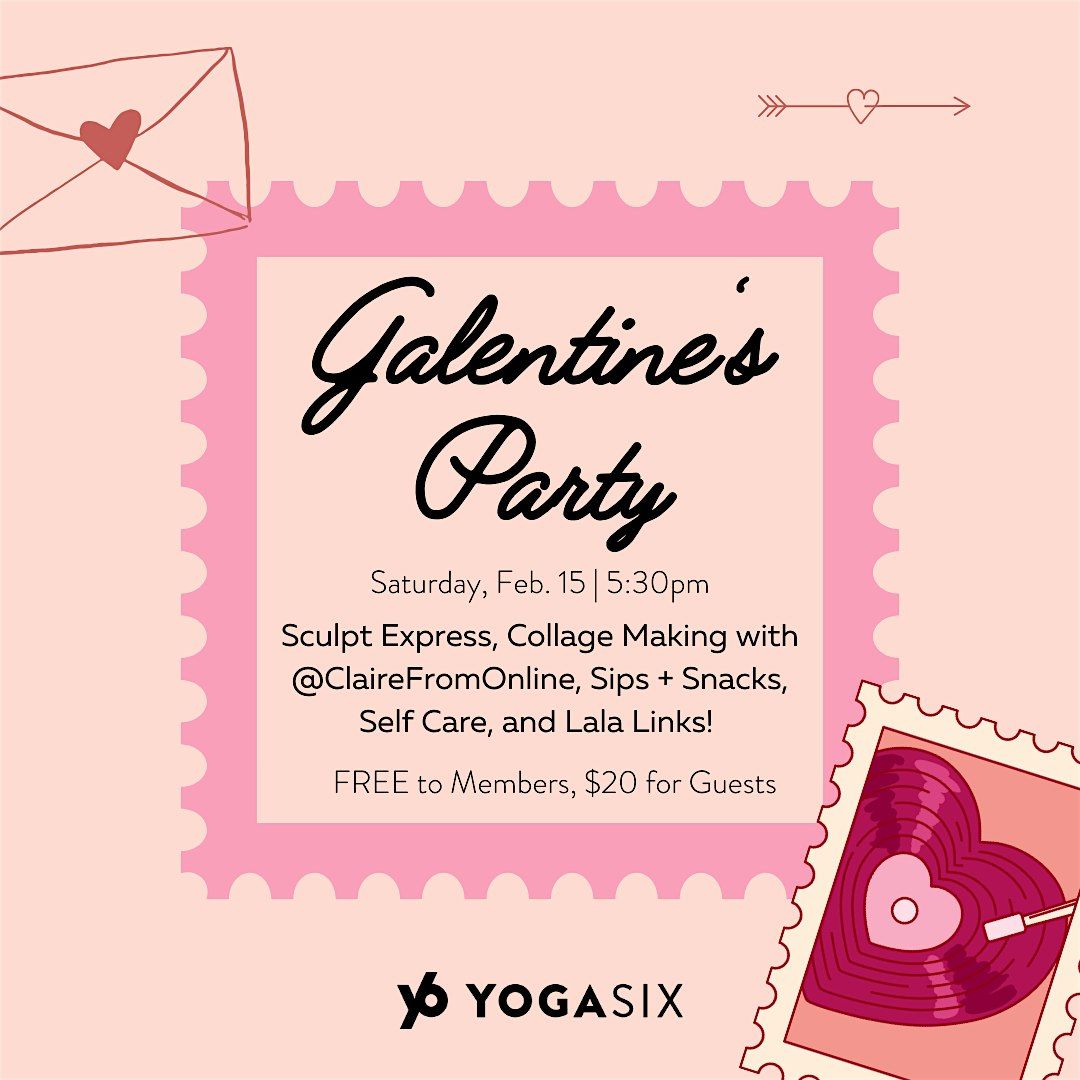 Galentine's Party at YogaSix Bentonville