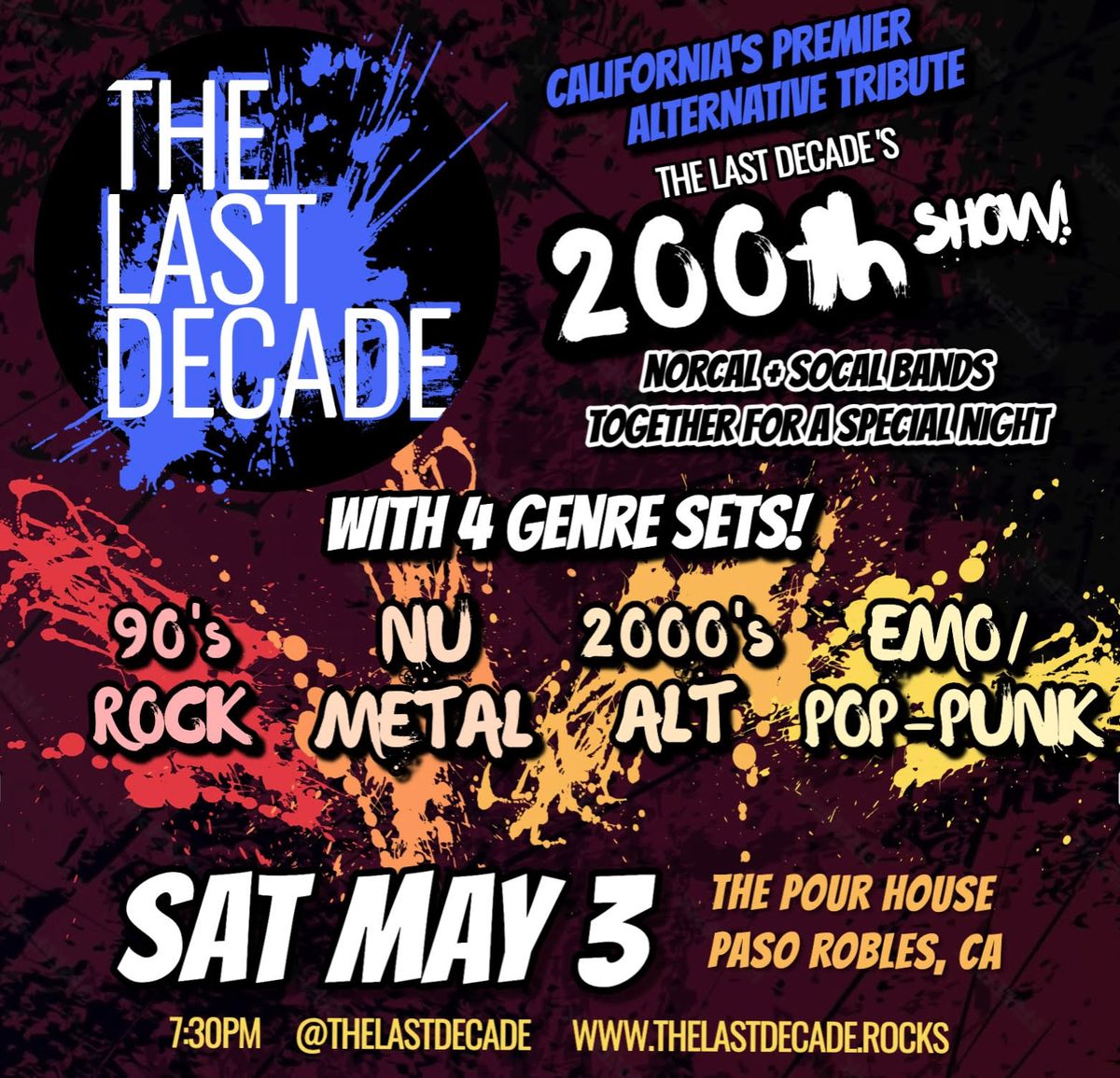 THE LAST DECADE's 200th Show! w\/ Both NorCal and SoCal Bands!