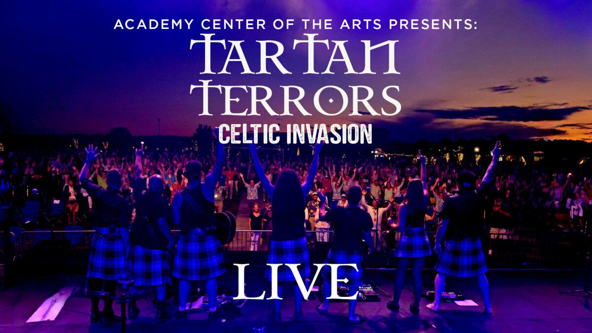 Tartan Terrors at the Academy Center of the Arts (Lynchburg, VA)