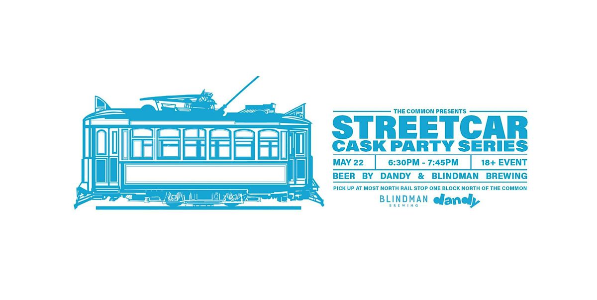 Blindman x Dandy Brewing - Cask Beer Streetcar Finale OCT 16th 5:30 PM
