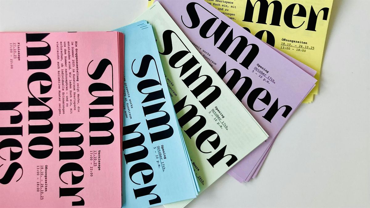 SUMMER MEMORIES Exhibition | Ausstellung