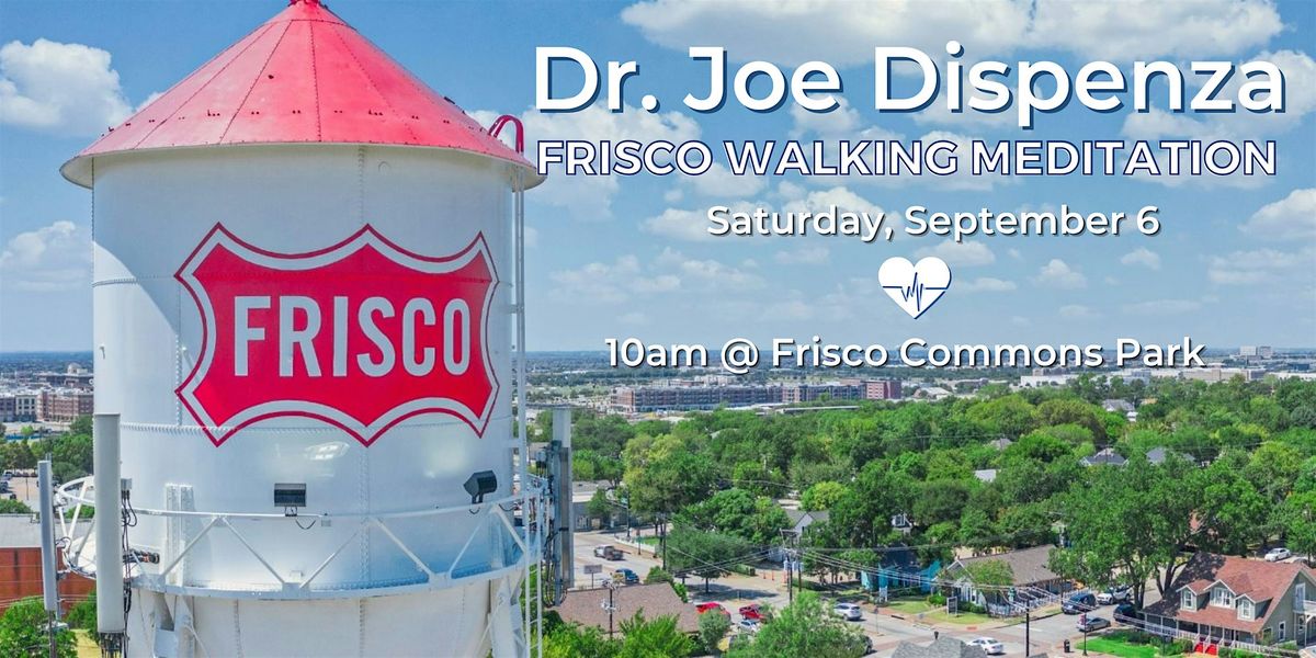 Dr. Joe Dispenza Walking Meditation + Picnic