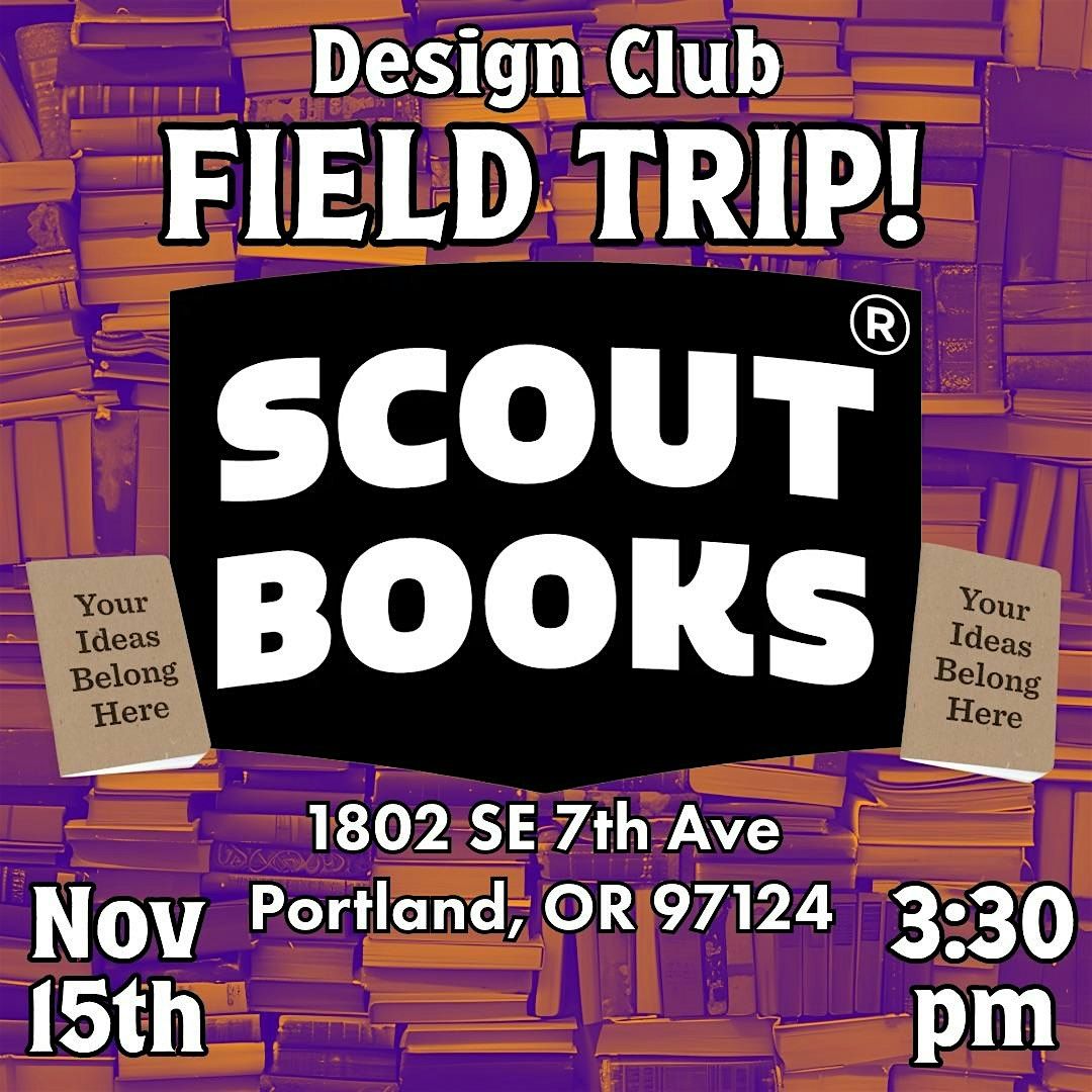 Design Club Event: Scout Books!!